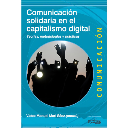 COMUNICACION SOLIDARIA EN EL CAPITALISMO