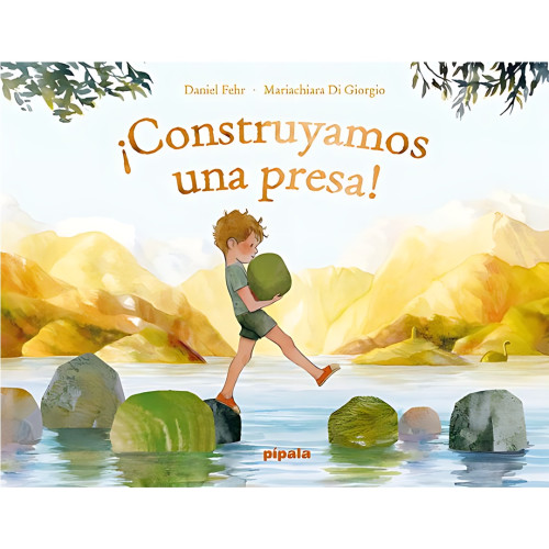 CONSTRUYAMOS UNA PRESA