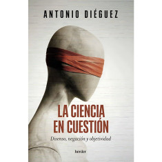 CIENCIA EN CUESTION DISENSO NEGA