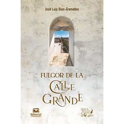 FULGOR DE LA CALLE GRANDE