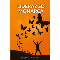 LIDERAZGO MONARCA