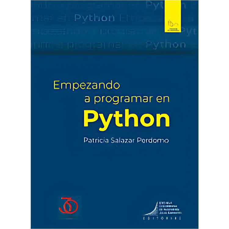 EMPEZANDO A PROGRAMAR EN PYTHO