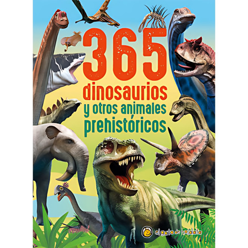365 DINOSAURIOS Y OTROS ANIMALES PREHIST