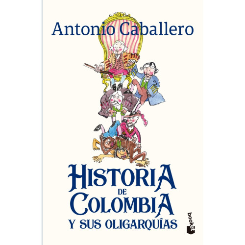 HISTORIA DE COLOMBIA Y SUS OLIGAR BOOKET