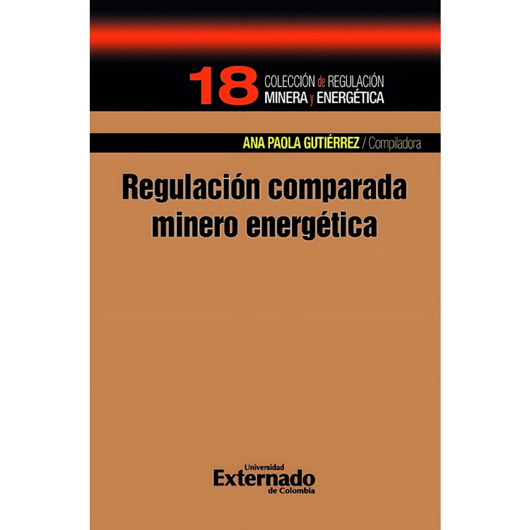 REGULACION COMPARADA MINERO ENERGETICA