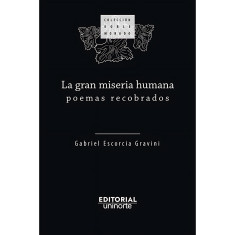 LA GRAN MISERIA HUMANA