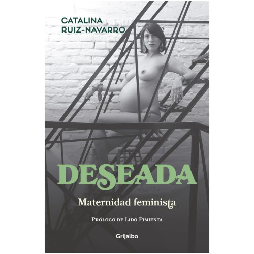 DESEADA MATERNIDAD FEMINISTA