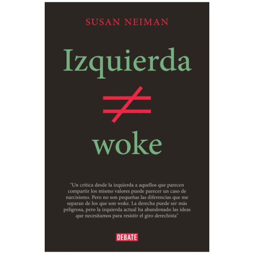 IZQUIERDA NO ES WOKE