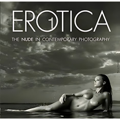 EROTICA 1: THE NUDE IN COTEMPORARY