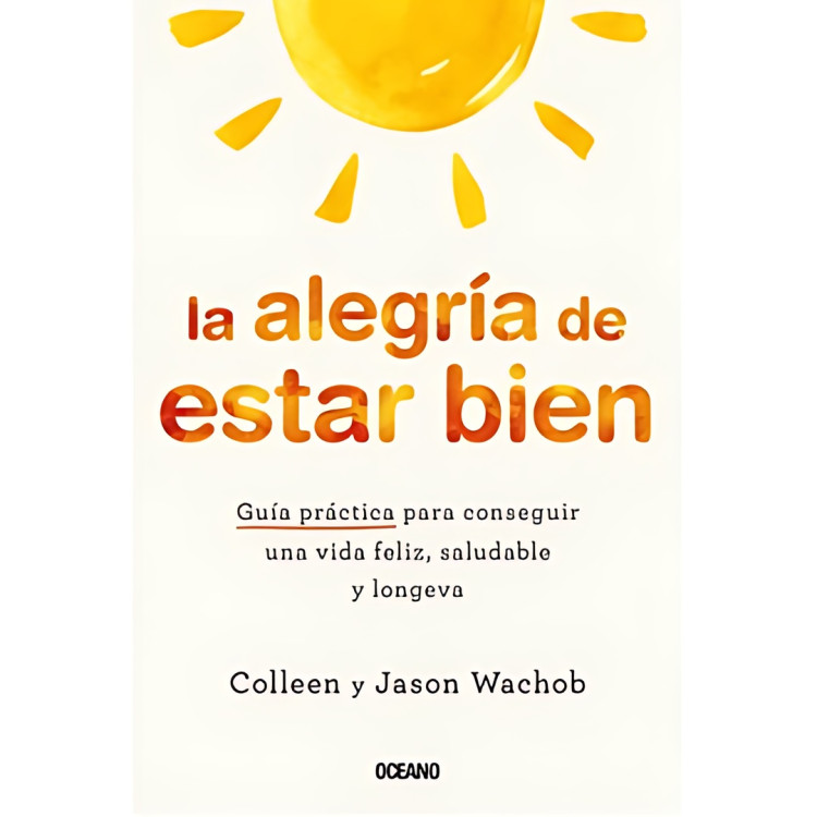 ALEGRÍA DE ESTAR BIEN