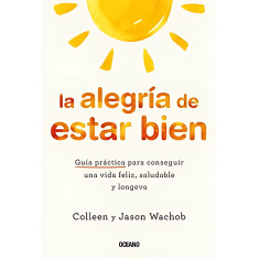 ALEGRÍA DE ESTAR BIEN