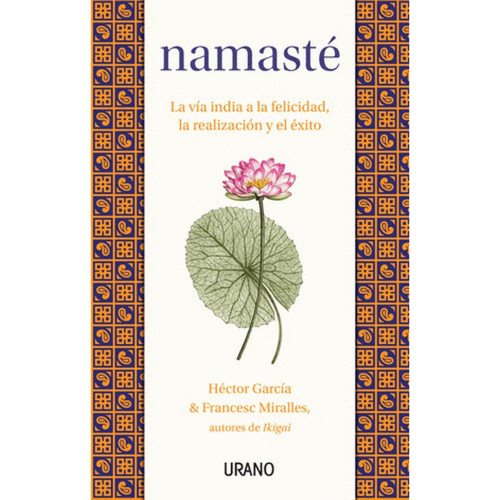 NAMASTE LA VIDA INDIA