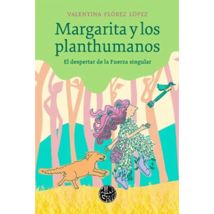 MARGARITA Y LOS PLANTHUMANOS