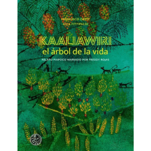 KAALIAWIRI EL ÁRBOL DE LA VIDA