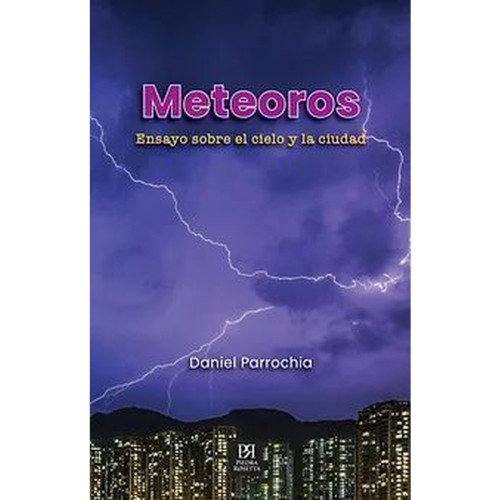 METEOROS ENSAYO SOBRE CIELO Y CIUDAD
