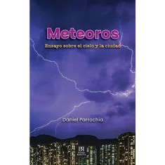 METEOROS ENSAYO SOBRE CIELO Y CIUDAD