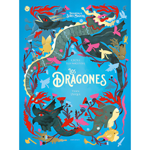 DRAGONES SERES MAGICOS
