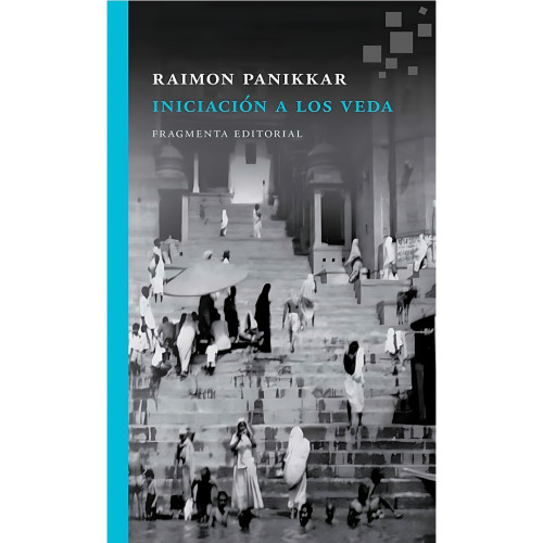 INICIACION A LOS VEDA (2ª ED)