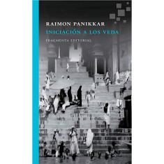 INICIACION A LOS VEDA (2ª ED)