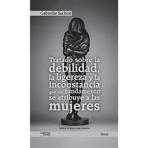 TRATADO SOBRE LA DEBILIDAD LA