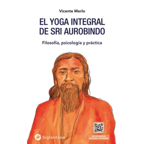 YOGA INTEGRAL DE SRI AUROBINDO