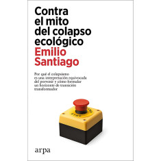CONTRA EL MITO DEL COLAPSO