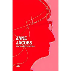 CUATRO ENTREVISTAS -JANE JACOMBS-