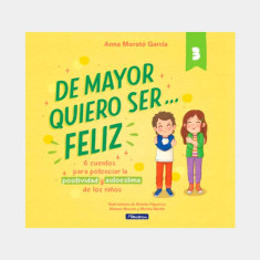 DE MAYOR QUIERO SER FELIZ 3