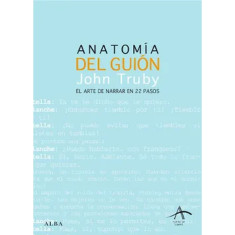 ANATOMIA DEL GUION EL ARTE DE