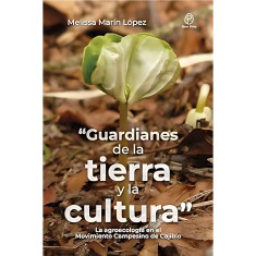 GUARDIANES DE LA TIERRA Y LA CUL