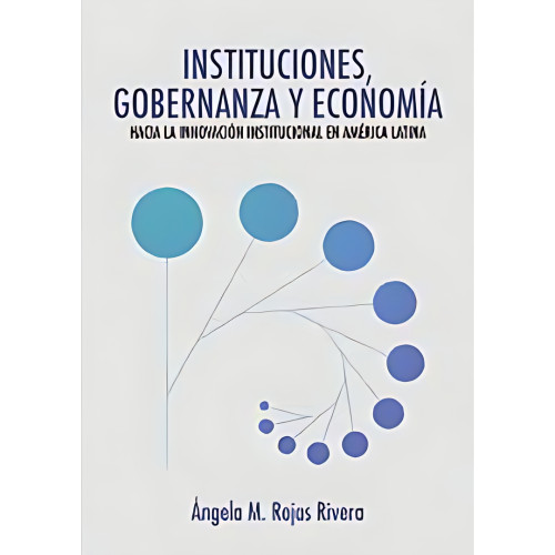 INSTITUCIONES GOBERNANZA Y ECONOMIA