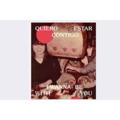 QUIERO ESTAR CONTIGO