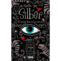 SILBER EL PRIMER LIBRO DE LOS SUEÑOS