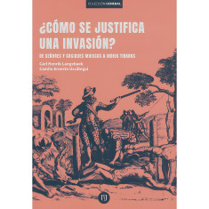 ¿CÓMO SE JUSTIFICA UNA INVASIÓN?