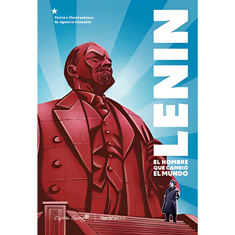 LENIN EL HOMBRE QUE CAMBIO EL MUNDO