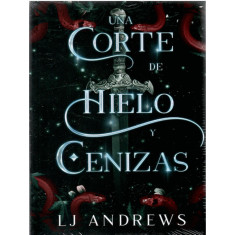 UNA CORTE DE HIELO Y CENIZAS