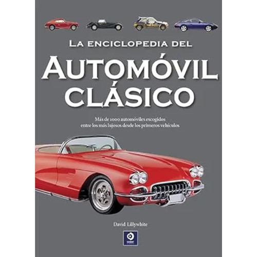 ENCICLOPEDIA DEL AUTOMOVIL CLASICO T D