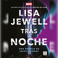 TRAS LA NOCHE DE JESSICA JONES