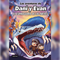 AVENTURAS DE DANI Y EVAN 9 ESPINOSAU