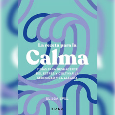 RECETA PARA LA CALMA