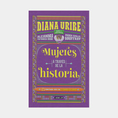 MUJERES A TRAVES DE LA HISTORIA