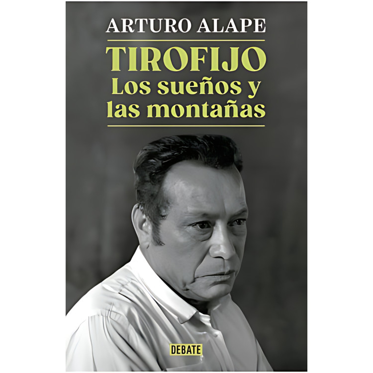 TIROFIJO. LOS SUEÑOS Y MONTAÑAS