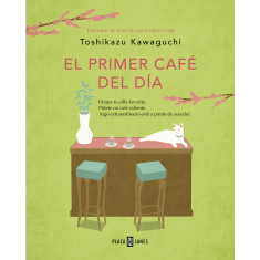 PRIMER CAFÉ DEL DIA EL