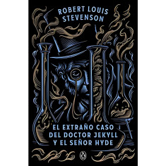 EXTRAÑO CASO DEL DOCTOR JEKYLL Y MR.HYDE
