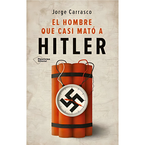 HOMBRE QUE CASI MATO A HITLER