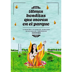 ALMAS BENDITAS QUE MORAN EN EL PARQUE