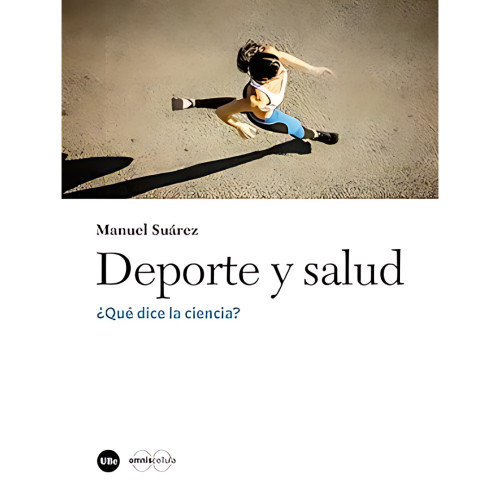 DEPORTE Y SALUD QUE DICE LA CIENCIA