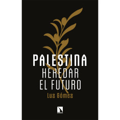 PALESTINA HEREDAR EL FUTURO