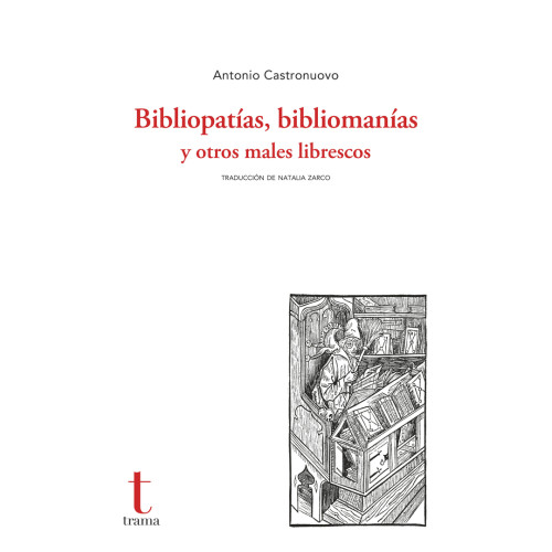 BIBLIOPATIAS BIBLIOMANIAS Y OTROS MALES