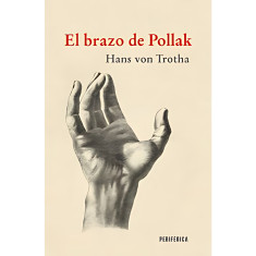BRAZO DE POLLAK EL